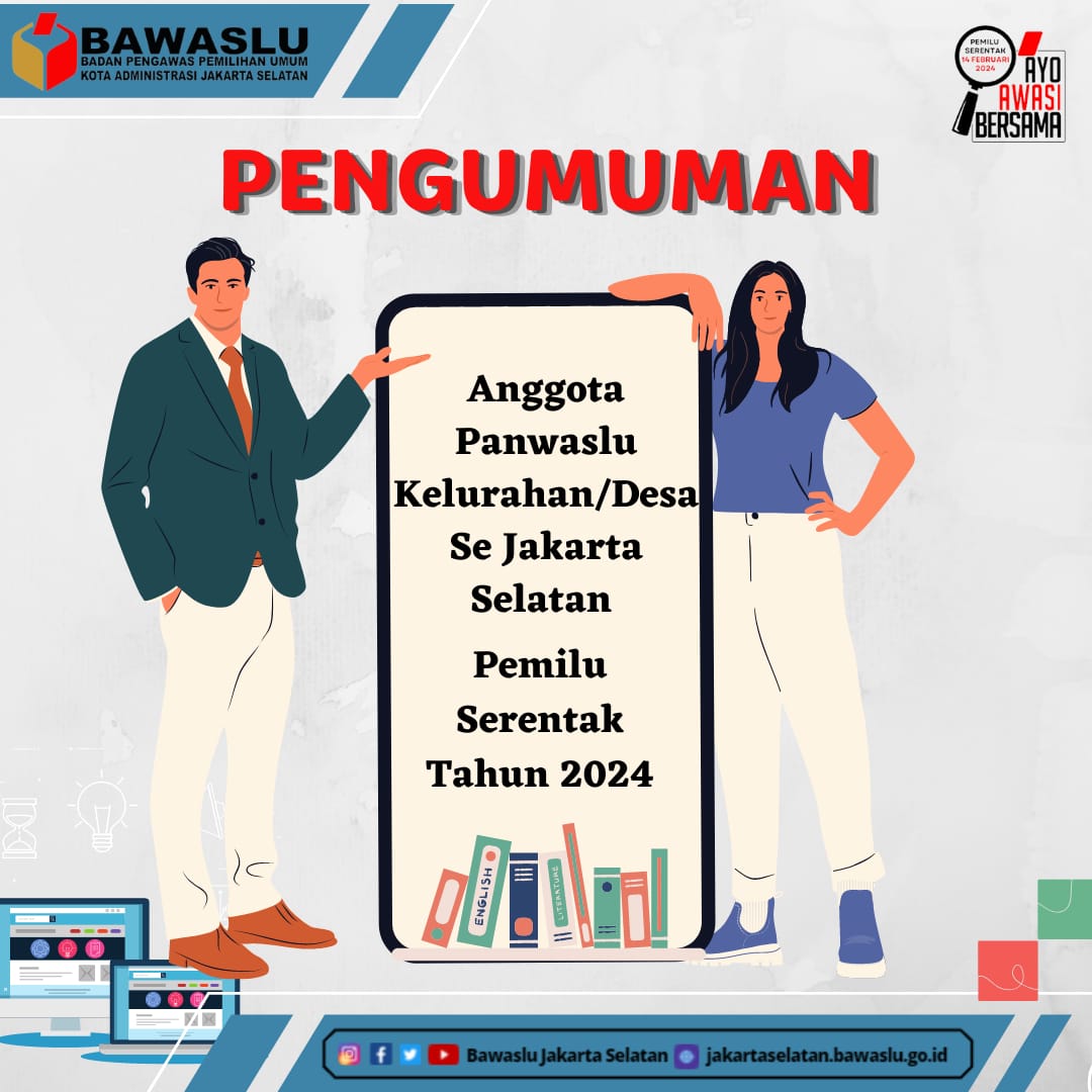 Pengumuman Daftar Nama Terpilih Pengawas Kelurahan/Desa se-Jakarta Selatan