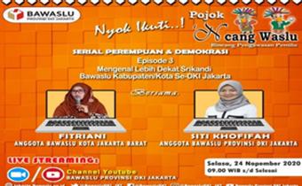 Bawaslu Jaksel Ikut Ncang Waslu Serial Perempuan (Lagi)